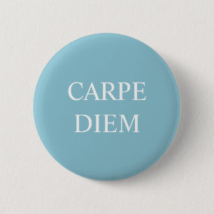 Carpe Diem Latin Quote Badge - turkos Knapp
