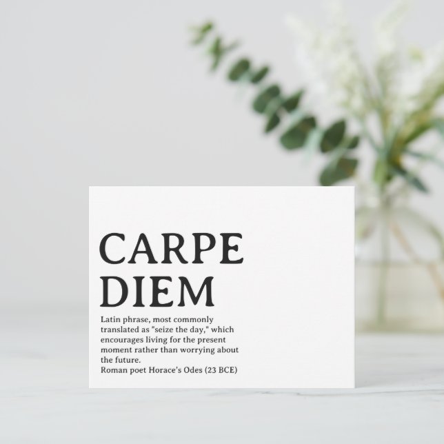 Carpe Diem latinsk citat Vykort (Stående Fram)