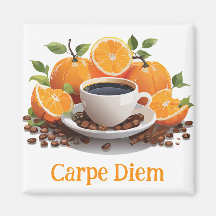 Carpe diem magnet