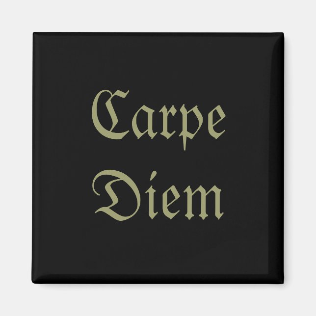 Carpe Diem Magnet (Framsidan)