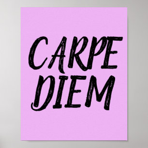 CARPE DIEM Motivering Poster