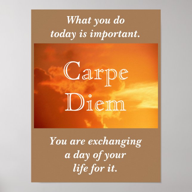 Carpe Diem - Seize day - Art print Poster (Framsidan)