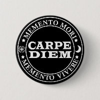 Carpe diem Seize day Mmenro mori