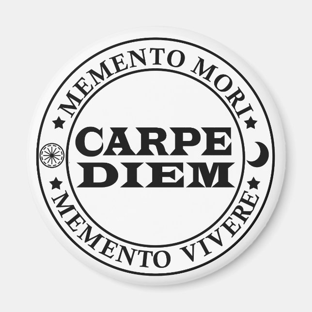 Carpe diem Seize day Mmenro mori Magnet (Framsidan)