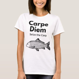 Carpe Diem Seize the Carp Fishing Shirt, Finny T Shirt