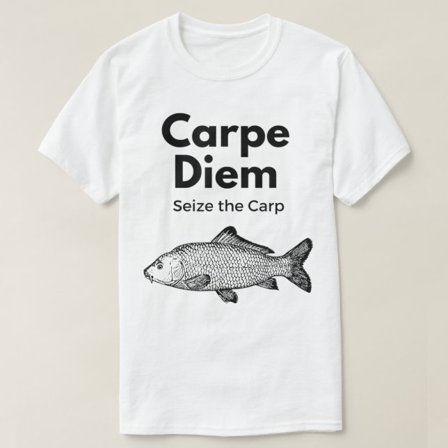 Carpe Diem Seize the Carp Fishing Shirt, Finny T Shirt (Design framsida)