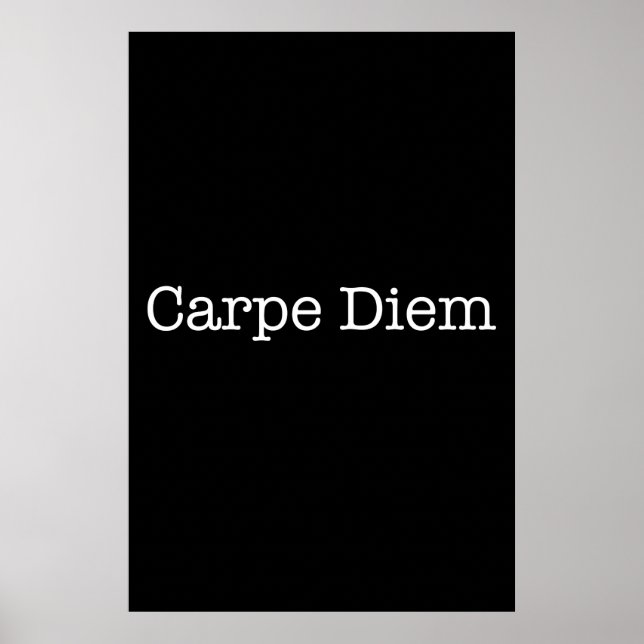 Carpe Diem Seize the Day Quote - Citat Poster (Framsidan)
