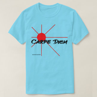 Carpe Diem T Shirt