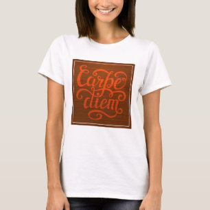 Carpe Diem' T Shirt