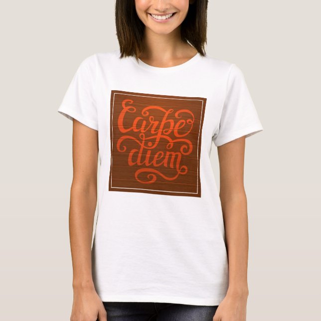 Carpe Diem' T Shirt (Framsida)