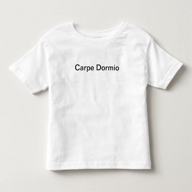 Carpe Dormio (gripa ta sig en tupplur), T Shirt (Framsida)