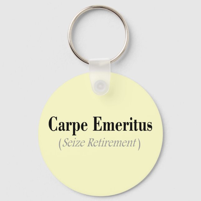 Carpe Emeritus-gåvor (Seize Pension) Nyckelring (Framsida)