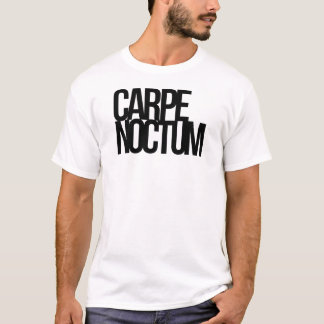 Carpe Noctum Tee Shirt