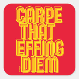 CARPE SOM EFFF DIEM Latin-citat Fyrkantigt Klistermärke