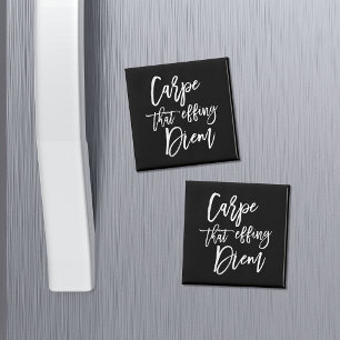 Carpe som Effing Diem räcker det märkte Magnet