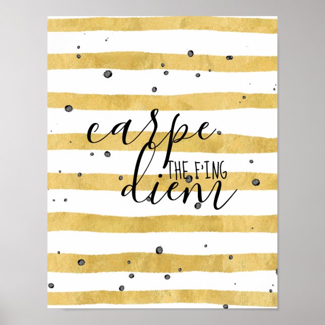 Carpe the f'ing Diem Poster (Framsidan)