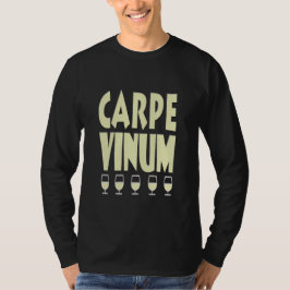 Carpe Vinum - Seize Vin T Shirt
