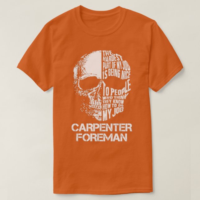Carpenter Foreman T Shirt (Design framsida)