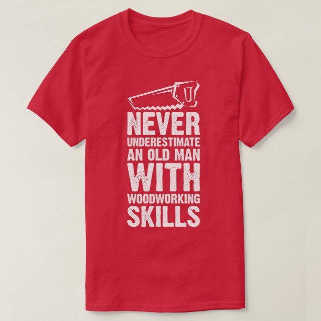 Carpenter Funny Quote Gifts Woodworkers Pappa (2) T Shirt (Design framsida)