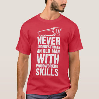 Carpenter Funny Quote Gifts Woodworkers Pappa (2) T Shirt