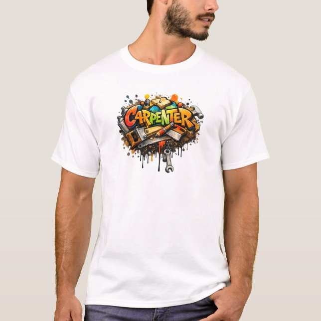  Carpenter Graffiti Tools Street Art T-Shirt (Framsida)