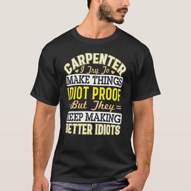 Carpenter Sarkastic Graphic Carpentry T Shirt (Framsida)