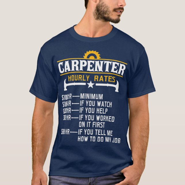 Carpenter-timtaxa för ynka Carpentry T Shirt (Framsida)