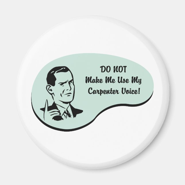 Carpenter Voice Magnet (Framsidan)