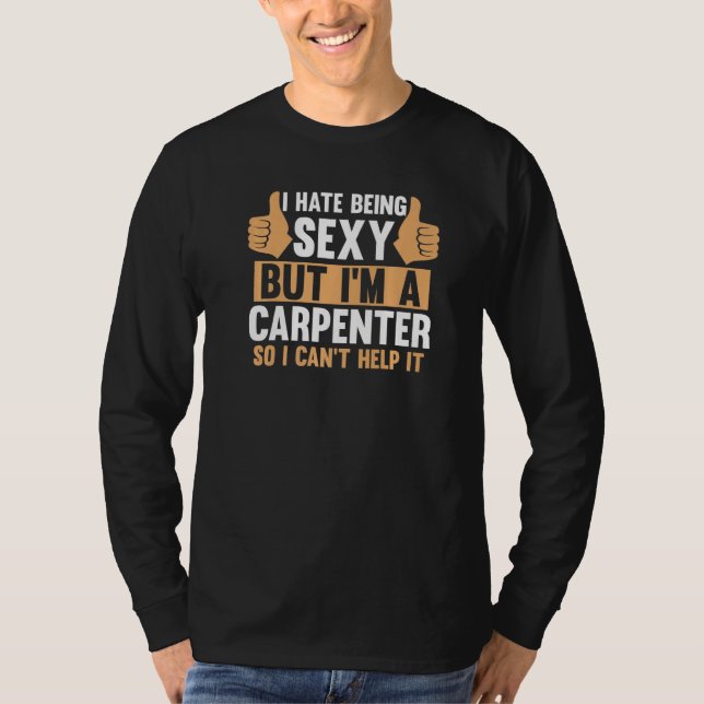 Carpenter Woodworking Workers Lumber T Shirt (Framsida)