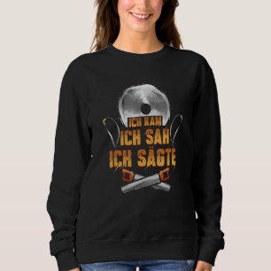 Carpenter's Master Carpenter's I Kam Ich Sah Sah T Shirt