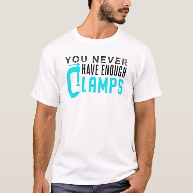 Carpentry Woodworking Clampor Design 1 T Shirt (Framsida)