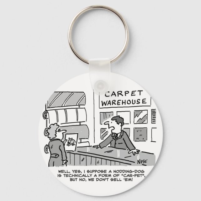 Carpet Showroom säljer inte Nodding Hundar. Funny Nyckelring (Framsida)