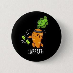 Carrate Funny Carrot Karate Pun Mörk BG Knapp