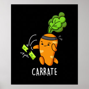 Carrate Funny Carrot Karate Pun Mörk BG Poster