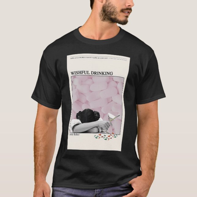 Carrie Fisher Wishful Drinking Affisch T Shirt (Framsida)