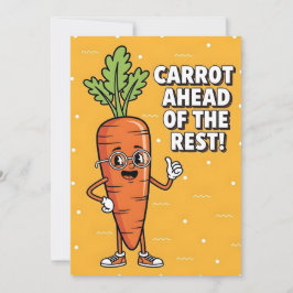 Carrot Ahead of the Rest veggie lover healthy food Tack Kort
