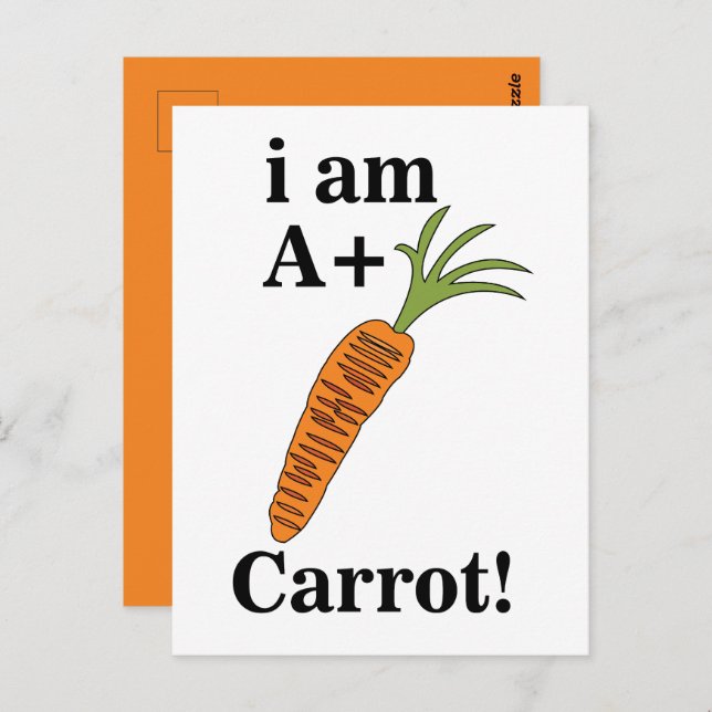 Carrot I är A+ Funny Carrot Vykort (Fram/baksida)