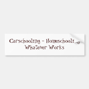 Carschooling - Homeschooling spelar ingen roll Bildekal