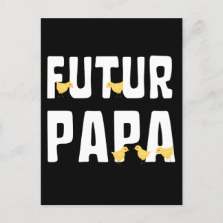 Carte Postale FUTUR PAPA avec ses poussins Vykort