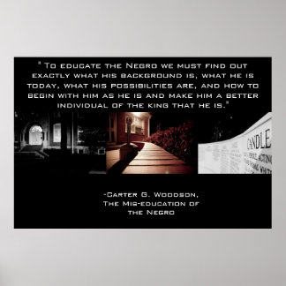 Carter G Woodson Poster