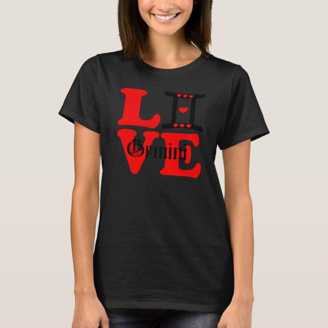 ♊ Carter 😍 I Kärlek Gemini-Best-Zodiac Sign Passa Tee Shirt (Framsida)