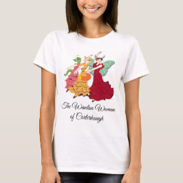 Carterhaugh T-Shirt, Wanton Women! T Shirt