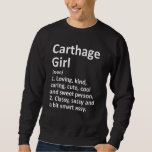 Carthage Girl Tx Texas Funny City Roots Lång Ärmad Tröja<br><div class="desc">Carthage Girl Tx Texas Funny City Roots.</div>