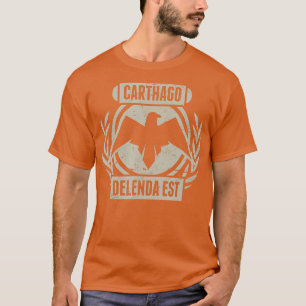 Carthago Delenda Est Ancient Rom Carthage T Shirt