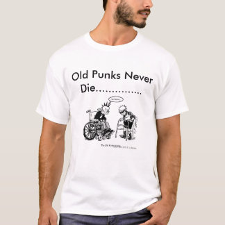 cartpunx gammala Punks dör aldrig ............... T-shirt