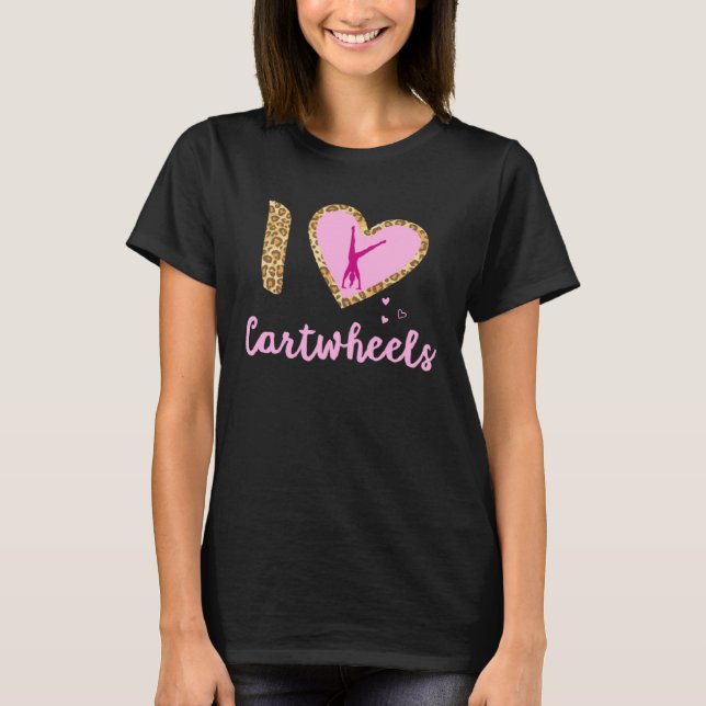 Cartwheel Quote for a Cartwheel Acrobat Lady T Shirt (Framsida)