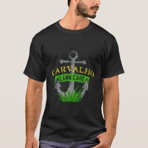 Carvalho Lawncare T Shirt