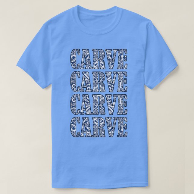 Carve T T Shirt (Design framsida)