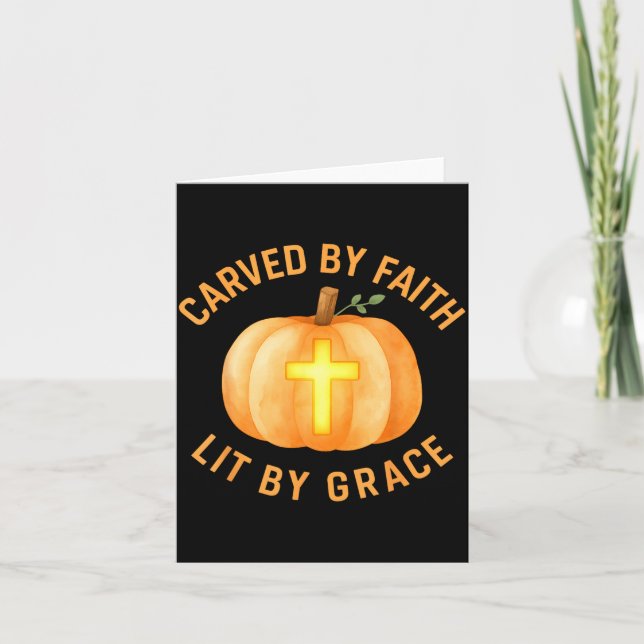 Carved By Faith Lit By Grace Pumpkin Cross Christi Kort (Framsida)