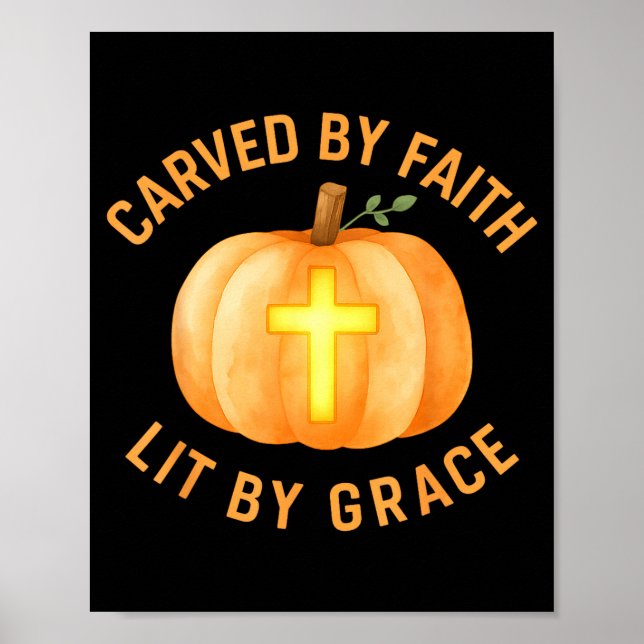 Carved By Faith Lit By Grace Pumpkin Cross Christi Poster (Framsidan)